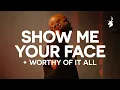 Download Lagu Show Me Your Face + Worthy Of It All -  Bethel Music, John Wilds