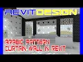 RD116 How to make an Arabic Pattern Curtain Wall in Revit