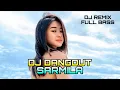 Lagu DJ DANGDUT SARMILA REMIX FULL BASS