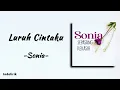 Sonia - Luruh Cintaku | Lirik Lagu