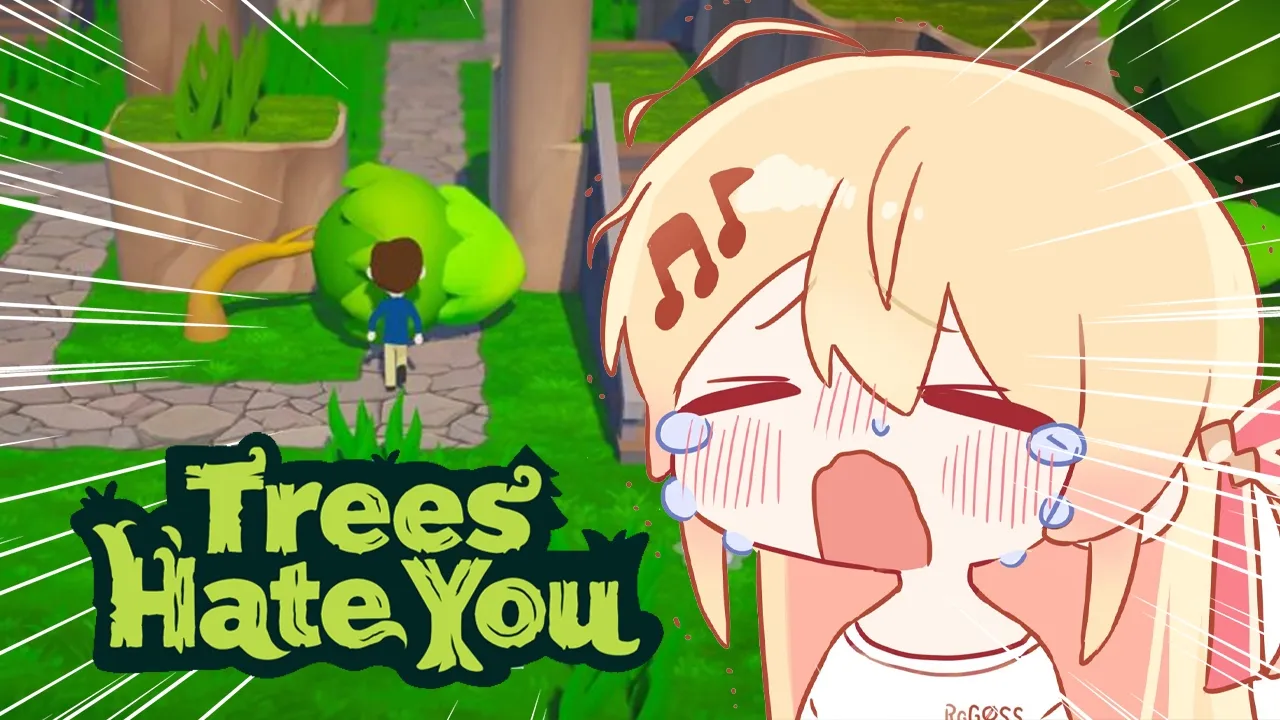 【 Trees Hate You 】木に煽られるゲームを遊んでみる！【音乃瀬奏】#hololiveDEV_IS #ReGLOSS