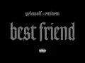 Yelawolf - Best Friend (Audio) ft. Eminem