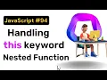 Handling this keyword in Object nested function JavaScript Hindi Coding Scenes