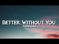 Evanescence - Better Without You (Lyrics)