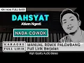 Download Lagu DAHSYAT_Abiem Ngesti [NADA COWOK] || KARAOKE REMIK PALEMBANG