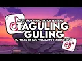 Lagu DJ TAGULING GULING - ADE BIKIN KAKA MO GILA DJ SLOW VIRAL TIKTOK TERBARU 2026