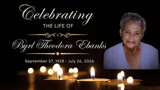 Celebration of Life for Ms. Byrl Theodora Ebanks