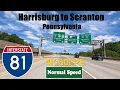4K Harrisburg to Scranton Pennsylvania I 81 Interstate 81 North