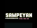 Download Lagu SAMPEYAN   - VORANGERSBAGUS \u0026 BAGUS Ft DEWA Indah wati Eka (official music lirik)