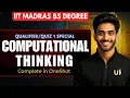 Computational Thinking in ONE SHOT All Concept Covered Sept 2025 1 IIT MADRAS BS