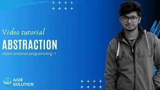 Abstraction Object Oriented Programming 1 JAVA Bangla Tutorial AIUB SOLUTION