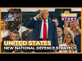 What s behind the recent shift in US defence strategy Inside Story