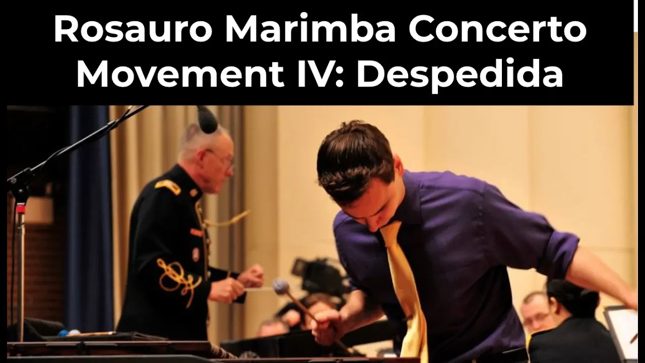 Ney Rosauro Marimba Concerto I / Mvt. IV: Despedida Ney Rosauro Marimba Concerto I / Mvt. IV: Despedida