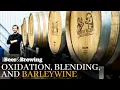 Brewing Tip Oxidation Blending and Barleywine