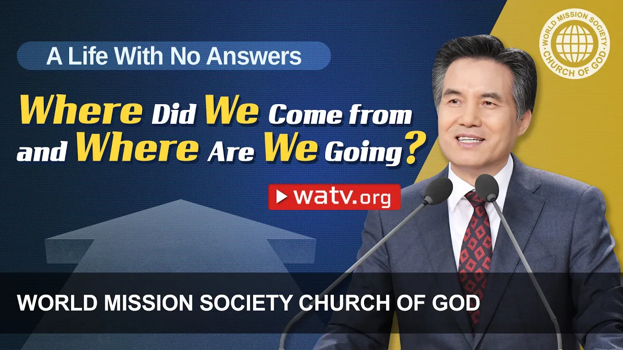 A Life With No Answers 【World Mission Society Church of God】