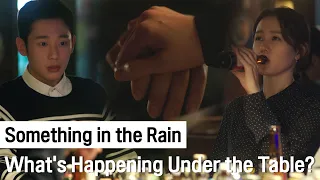 whats happening under the table something in the rain ep 3 4