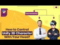 Python fun projects How to make Unity 3D character move with your head using Python