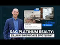 Sac Platinum Realty Zillow Showcase Spotlight