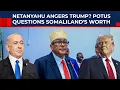 Lagu ‘Weet iemand het eigenlijk wel...!’: Waarom Trump Netanyahu buitensluit te midden van het Somalil...
