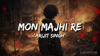 mon majhi re slowed reverb arijit singh boss bengali movie lofi