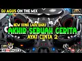 Download Lagu DJ AGUS NEW SONG LAGU BARU AKHIR SEBUAH CERITA X AYAT AYAT CINTA 2 SOUND FYP TIKTOK