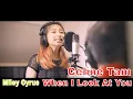 Download Lagu Miley Cyrus When I Look At You (cover by Celine Tam) #cover