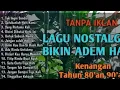 Download Lagu LAGU NOSTALGIA INDONESIA 🇮🇩 TAHUN 80an dan 90an