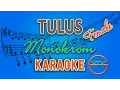 Lagu TULUS - Monokrom FEMALE (Karaoke) | GMusic