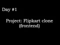 Creating Flipkart clone Day 1 Using ReactJs tailwind CSS