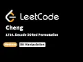 LeetCode 1734 Decode XORed Permutation