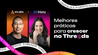Melhores Práticas para Crescer no Threads