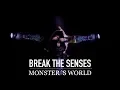 Download Lagu Break the Senses - Monster´s World (Official Video)