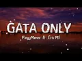 Download Lagu FloyyMenor - GATA ONLY ft. Cris MJ (Letra/Lyrics)