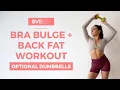 Bra Bulge Back Fat Workout All Standing Optional Dumbbells At-Home