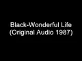Black - Wonderful Life + Lyrics