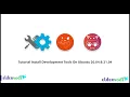 How to Install Development Tools On Ubuntu 20 04 21 04