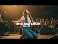 Lagu More Than Enough | Uplifting Praise \u0026 Worship LIVE