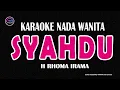 Download Lagu SYAHDU - Karaoke Nada Wanita (RHOMA IRAMA )