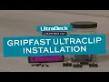 GripFast Ultraclip Installation For UltraDeck