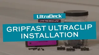GripFast Ultraclip Installation For UltraDeck