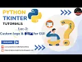 Tkinter Python Tutorial-Lec 2 Adding custom title and logo to your tkinter GUl