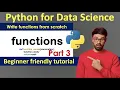 Mastering Python Functions Part 3 Python for Data Science