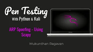 Pen Testing with Python Kali - ARP Spoofing