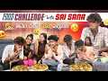 Lagu Food challenge with Sai sana||mrajayofficial||went crazy