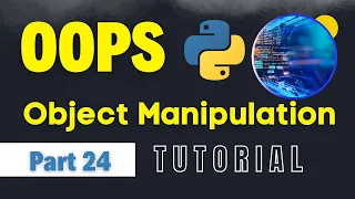Modify Delete Object in Python Python Full Course for Beginners Part 24 Object Manipulation