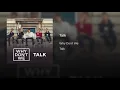 Talk - Why Don't We