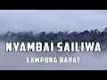 Download Lagu WAYAK/ NYAMBAI : LIWA lAMPUNG BARAT