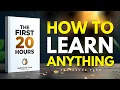 The first 20 hours how to learn anything - Full book