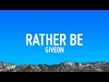 Download Lagu GIVEON - RATHER BE (Lyrics)