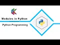 Modules in Python Programming